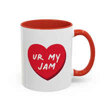 Load image into Gallery viewer, Ur My Jam Coffee Mug
