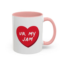 Load image into Gallery viewer, Ur My Jam Coffee Mug